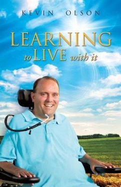 Learning to Live with It - Olson, Kevin