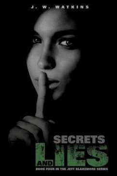 Secrets and Lies - Watkins, J. W.