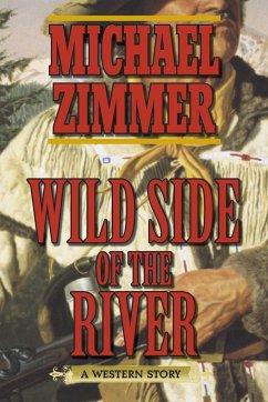 Wild Side of the River - Zimmer, Michael