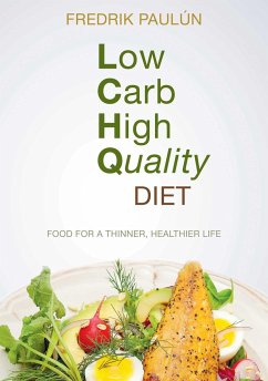 Low Carb High Quality Diet - Paulún, Fredrik