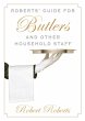 Roberts' Guide for Butlers and Other... - Bild 1