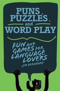 Puns, Puzzles, and Wordplay - Bernhard, Jim