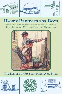Handy Projects for Boys - Popular Mechanics Press