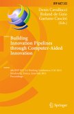 Building Innovation Pipelines through Computer-Aided Innovation