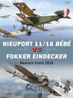 Nieuport 11/16 Bébé Vs Fokker Eindecker - Guttman, Jon