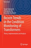 Recent Trends in the Condition Monitoring of Transformers