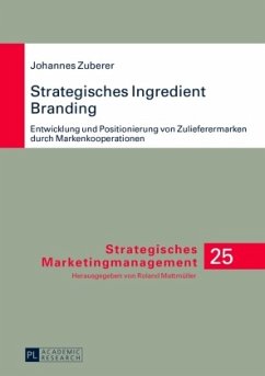 Strategisches Ingredient Branding - Zuberer, Johannes