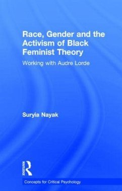 Race, Gender and the Activism of Black Feminist Theory - Nayak, Suryia