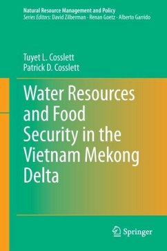Water Resources and Food Security in the Vietnam Mekong Delta - Cosslett, Tuyet L.;Cosslett, Patrick D.