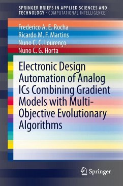 Electronic Design Automation of Analog ICs combining Gradient Models with Multi-Objective Evolutionary Algorithms - Rocha, Frederico A. E.;Martins, Ricardo M. F.;Lourenço, Nuno C. C.