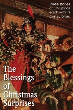 The Blessing of Christmas Surprises - Johnson, Fellows Annie; Hughes, Rupert; Mcintosh, Maria J.