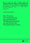 Der Prozess der Angleichung des georgischen Wettbewerbsrechts an das Recht der Europäischen Union