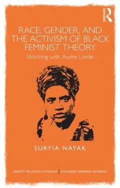 Race, Gender and the Activism of Black Feminist Theory - Nayak, Suryia