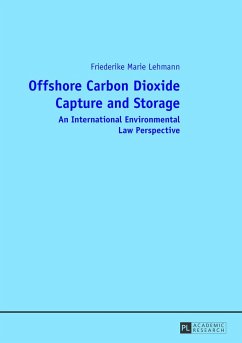 Offshore Carbon Dioxide Capture and Storage - Lehmann, Friederike Marie