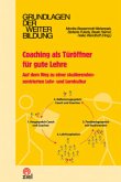 Coaching als Türöffner für gute Lehre Coaching als Türöffner für gute Lehre