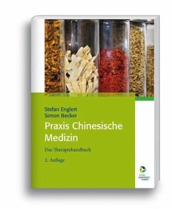 Fokus Chinesische Medizin - Englert, Stefan;Becker, Simon;Wiebrecht, Axel