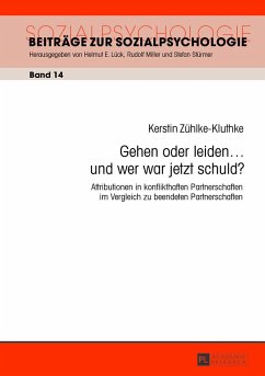 Gehen oder leiden ¿ und wer war jetzt schuld? - Zühlke-Kluthke, Kerstin