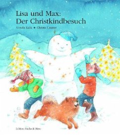 Lisa und Max: Der Christkindbesuch - Kahi, Ursula