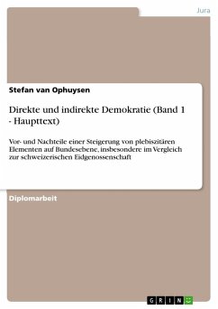 Direkte und indirekte Demokratie (Band 1 - Haupttext) - van Ophuysen, Stefan