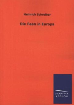 Die Feen in Europa - Schreiber, Heinrich