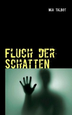 Fluch der Schatten - Talbot, Mia