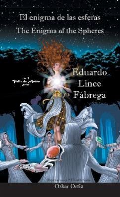 El enigma de las esferas * The Enigma of the Spheres - Lince Fábrega, Eduardo