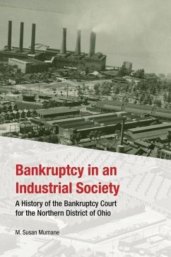 Bankruptcy in an Industrial Society - Murnane, M Susan