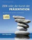 Zen oder die Kunst der Präsentation