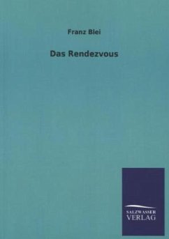 Das Rendezvous - Blei, Franz