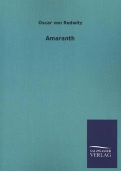 Amaranth - Redwitz, Oscar von