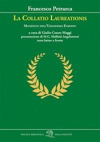 Cover La Collatio Laureationis. Manifesto dell'Umanesimo europeo. Testo latino a fronte