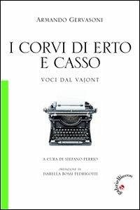 Cover I corvi di Erto e Casso. Voci dal Vajont