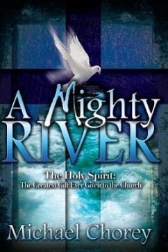 A Mighty River - Chorey, Michael