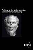 Plotin und der Untergang der antiken Weltanschauung