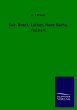 Seb. Brant, Luther, Hans Sachs, Fischart - Bild 1