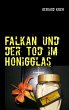 Falkan und der Tod im Honigglas - Bild 1