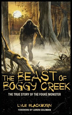 The Beast of Boggy Creek - Blackburn, Lyle