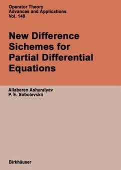 New Difference Schemes for Partial Differential Equations - Ashyralyev, Allaberen;Sobolevskii, Pavel E.