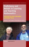 Proficiency and Beliefs in Learning and Teaching Mathematics