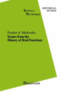 Scenes from the History of Real Functions - Medvedev, F. A.