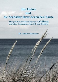 Die Ostsee und die Seebäder ihrer deutschen Küste - Girschner, Nestor