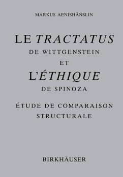 Le Tractatus de Wittgenstein et l¿ Éthique de Spinoza - Aenishänslin, Markus