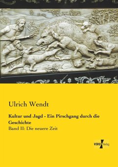 Cover Kultur und Jagd - Ein Pirschgang durch die Geschichte
