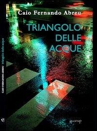 Triangolo delle acque - Abreu, Caio F.