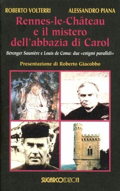 Cover Rennes-le-Château e il mistero dell'abbazia di Carol