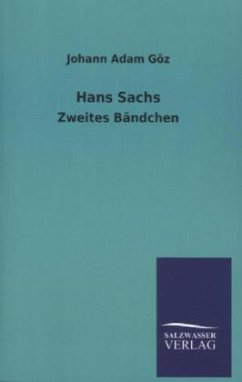 Hans Sachs - Göz, Johann A.