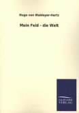 Mein Feld - die Welt