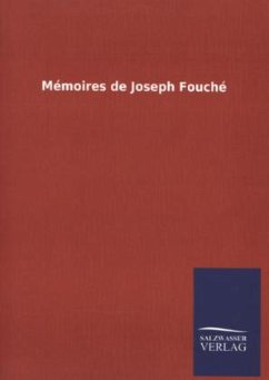 Mémoires de Joseph Fouché - Ohne Autor