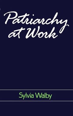 Patriarchy at Work (eBook, PDF) - Walby, Sylvia