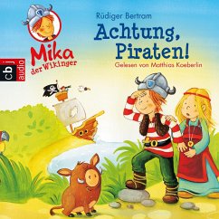 Achtung Piraten! / Mika, der Wikinger Bd.2 (MP3-Download) - Bertram, Rüdiger